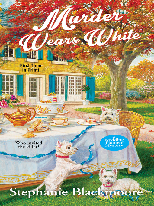 Title details for Murder Wears White by Stephanie Blackmoore - Wait list